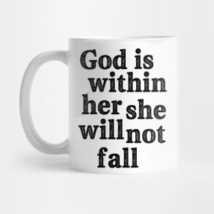 God is within her she will not fall Mug